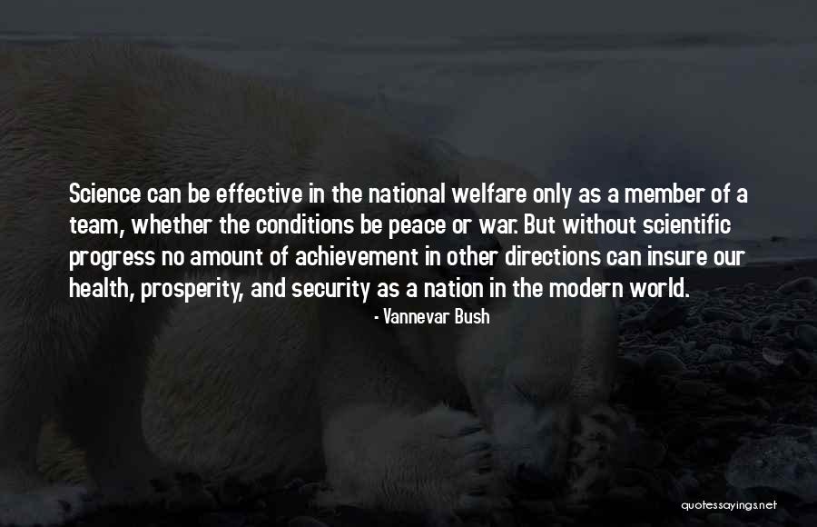 No War Peace Quotes By Vannevar Bush No War Peace Quotes By Vannevar Bush