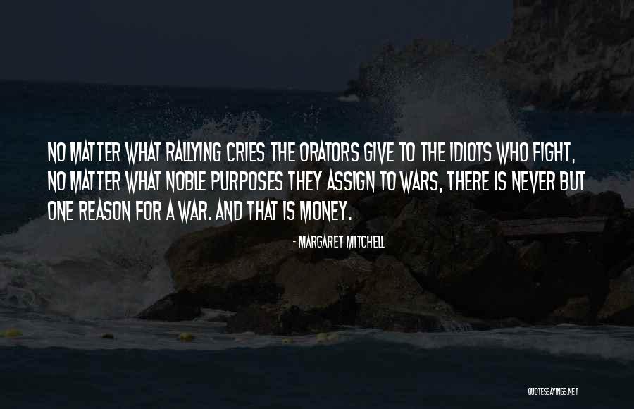 No Wars Quotes By Margaret Mitchell No Wars Quotes By Margaret Mitchell