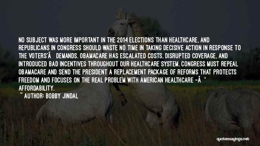 No Waste Of Time Quotes By Bobby Jindal