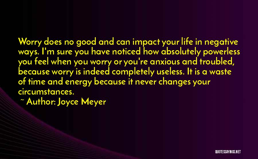 No Waste Of Time Quotes By Joyce Meyer