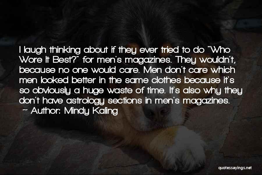 No Waste Of Time Quotes By Mindy Kaling