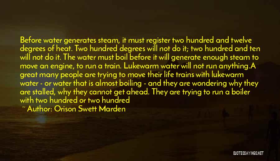 No Water No Life Quotes By Orison Swett Marden