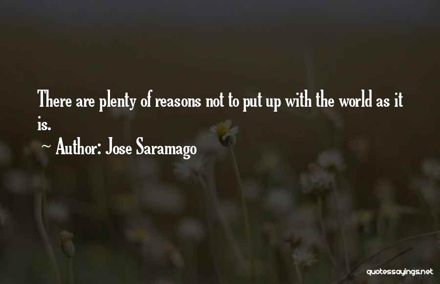 No Way Jose Quotes By Jose Saramago