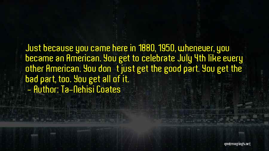 No Way Out 1950 Quotes By Ta-Nehisi Coates