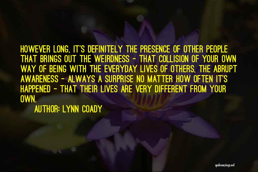 No Way Out Quotes By Lynn Coady