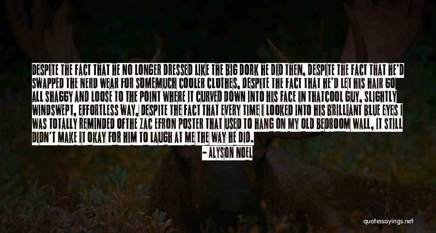 No Way To Go Quotes By Alyson Noel No Way To Go Quotes By Alyson Noel
