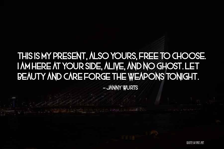 No Weapons Quotes By Janny Wurts