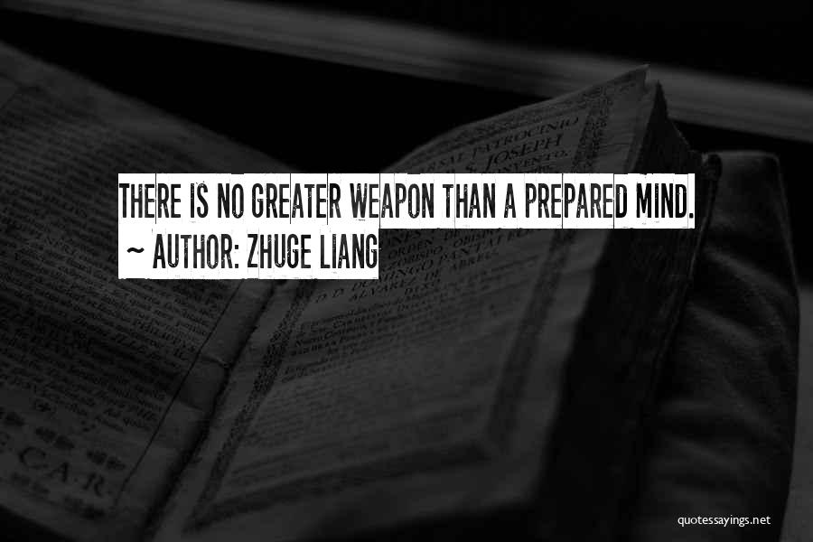 No Weapons Quotes By Zhuge Liang