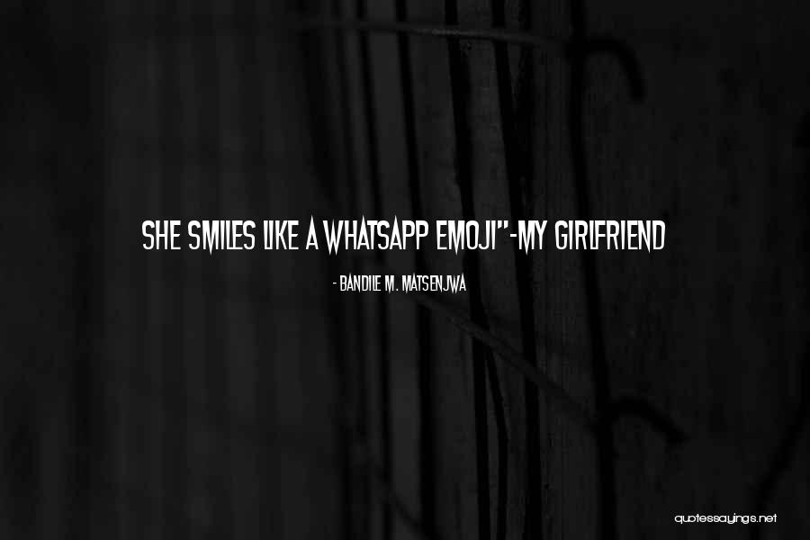 No Whatsapp Quotes By Bandile M. Matsenjwa No Whatsapp Quotes By Bandile M. Matsenjwa