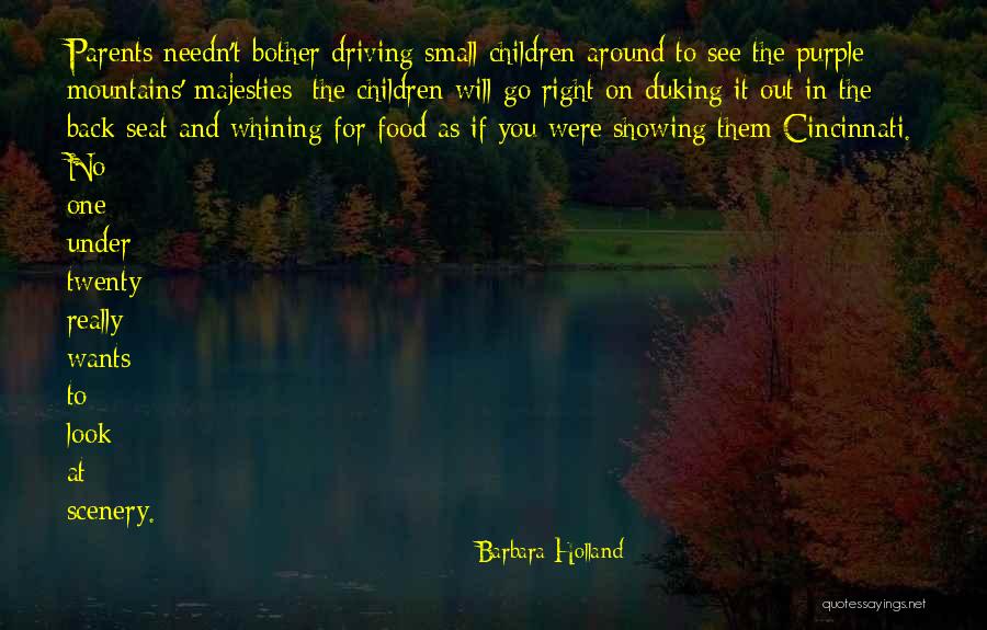 No Whining Quotes By Barbara Holland