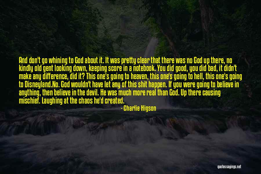 No Whining Quotes By Charlie Higson