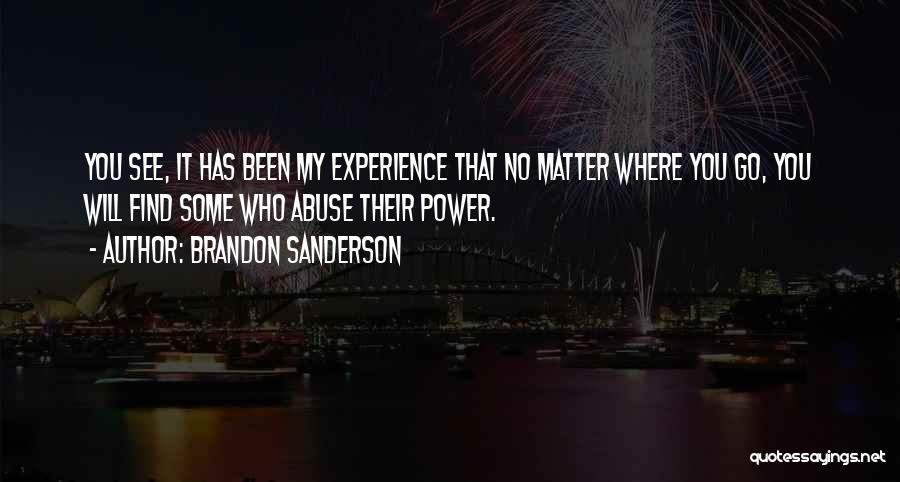 No Will Power Quotes By Brandon Sanderson