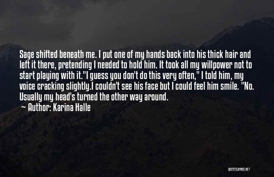 No Willpower Quotes By Karina Halle