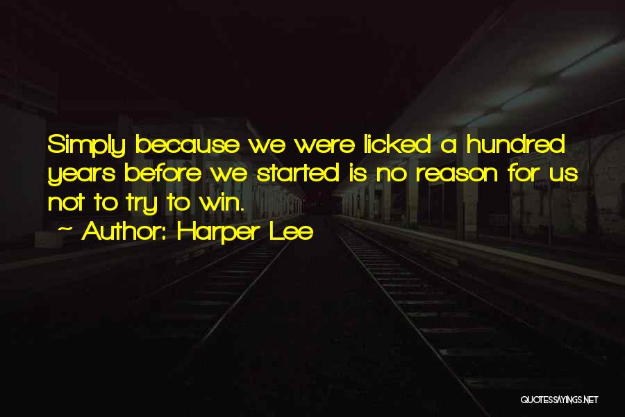 No Win Quotes By Harper Lee