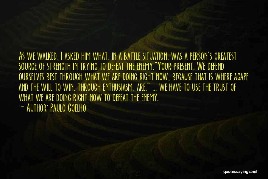 No Win Situation Quotes By Paulo Coelho