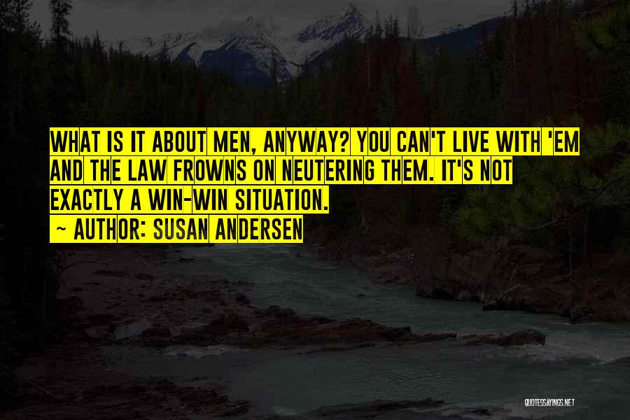 No Win Situation Quotes By Susan Andersen