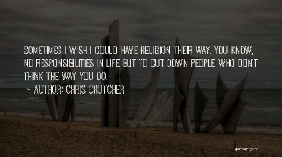 No Wish Quotes By Chris Crutcher