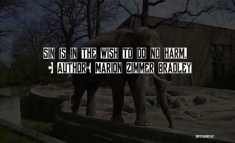 No Wish Quotes By Marion Zimmer Bradley