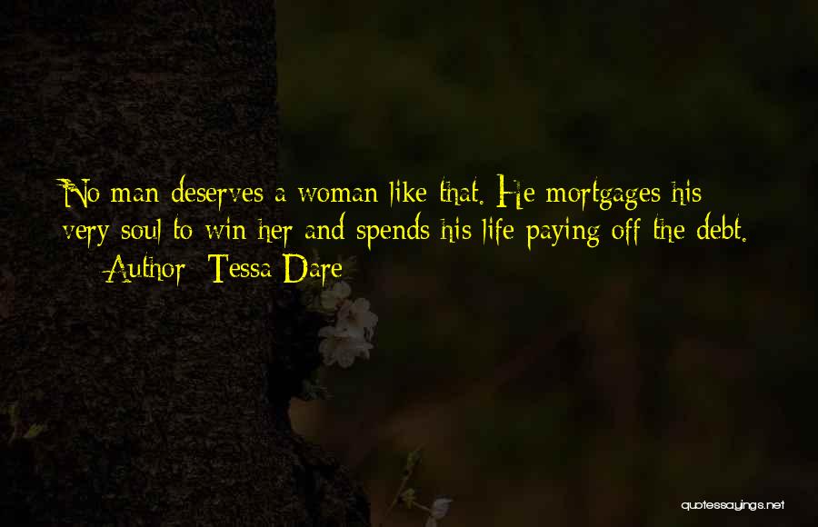 No Woman Deserves Quotes By Tessa Dare