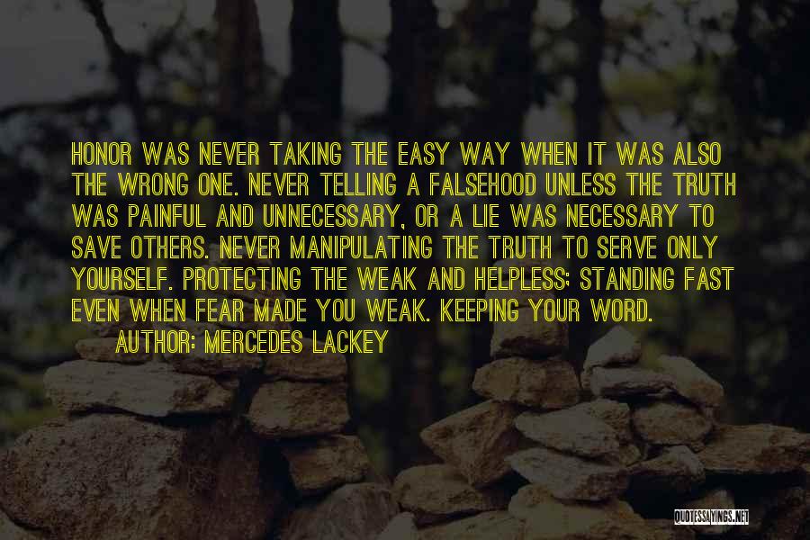No Word Of Honor Quotes By Mercedes Lackey