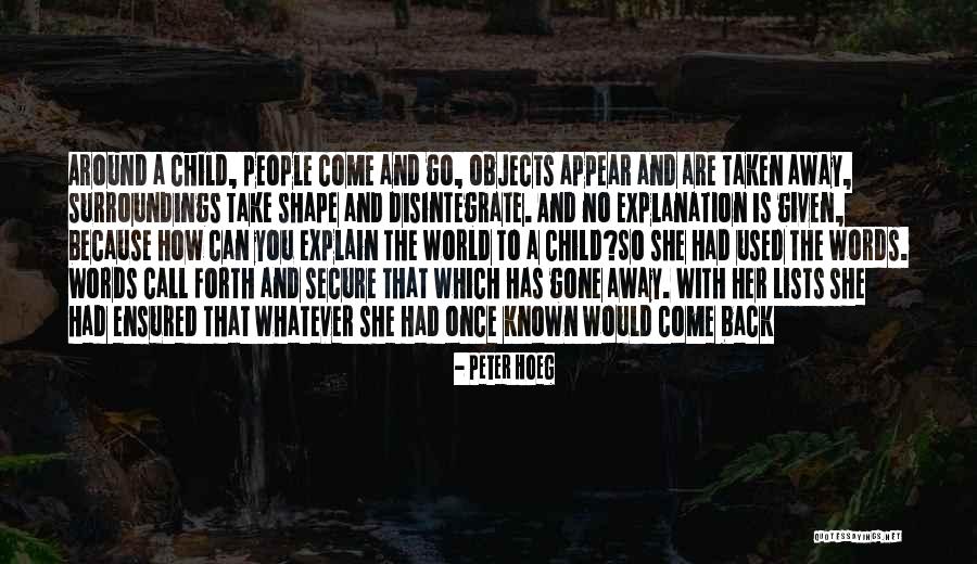 No Words Can Explain Quotes By Peter Hoeg No Words Can Explain Quotes By Peter Hoeg
