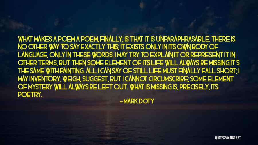 No Words Can Say Quotes By Mark Doty No Words Can Say Quotes By Mark Doty