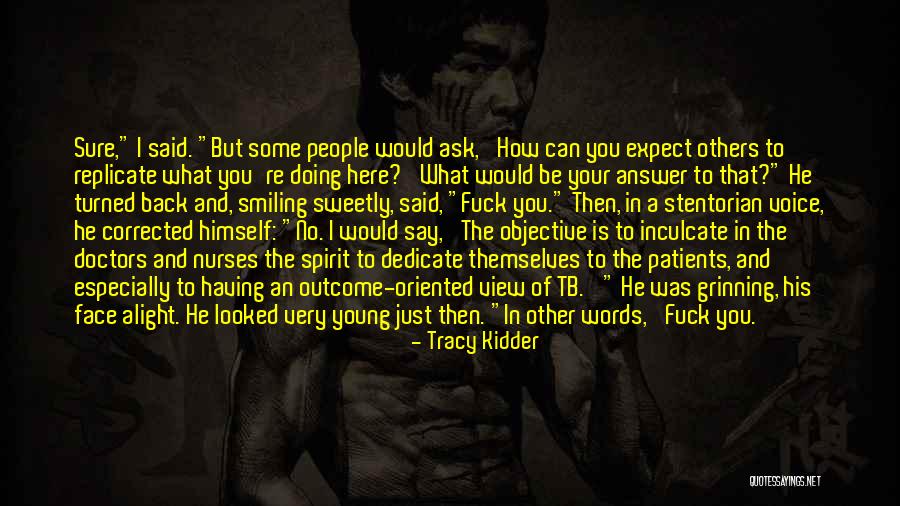 No Words Can Say Quotes By Tracy Kidder No Words Can Say Quotes By Tracy Kidder