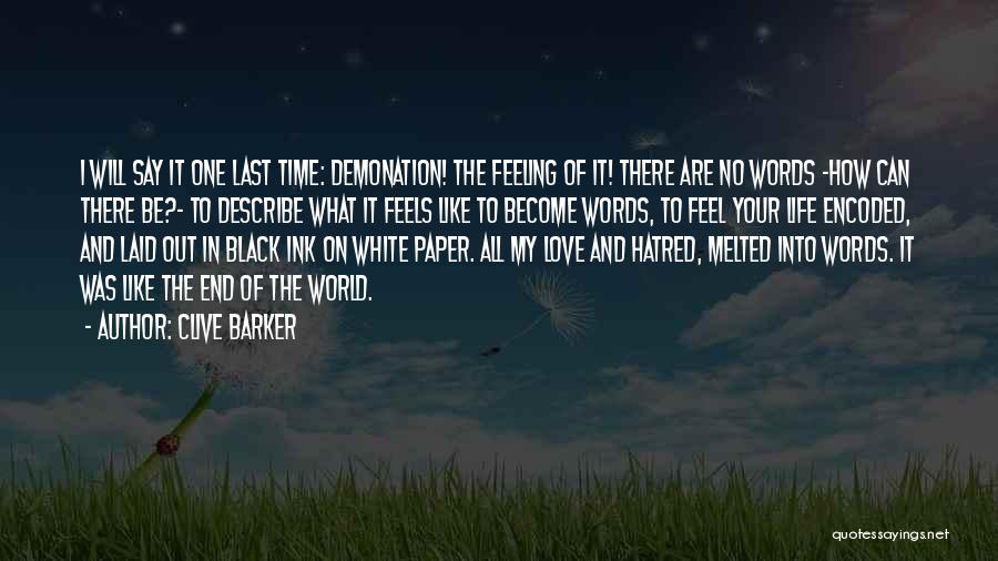 No Words Describe Quotes By Clive Barker