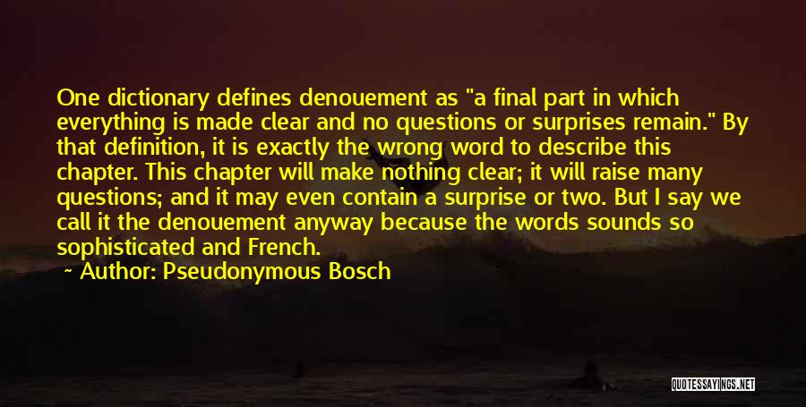No Words Describe Quotes By Pseudonymous Bosch