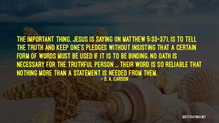 No Words Necessary Quotes By D. A. Carson