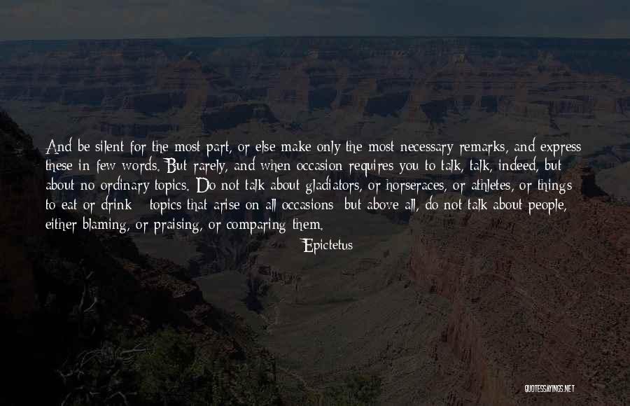 No Words Necessary Quotes By Epictetus