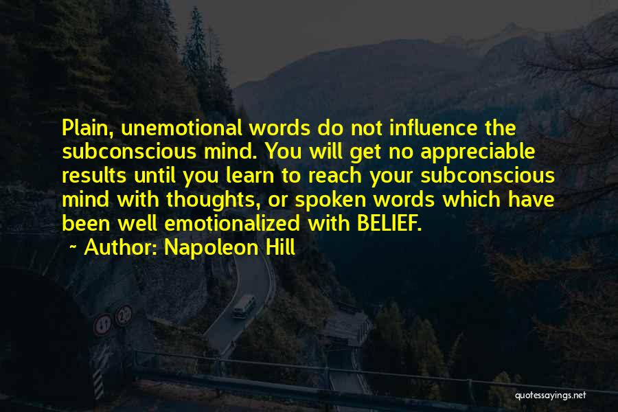 No Words Spoken Quotes By Napoleon Hill
