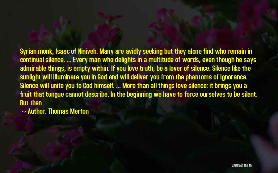 No Words To Describe My Love Quotes By Thomas Merton