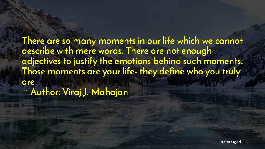 No Words To Describe My Love Quotes By Viraj J. Mahajan