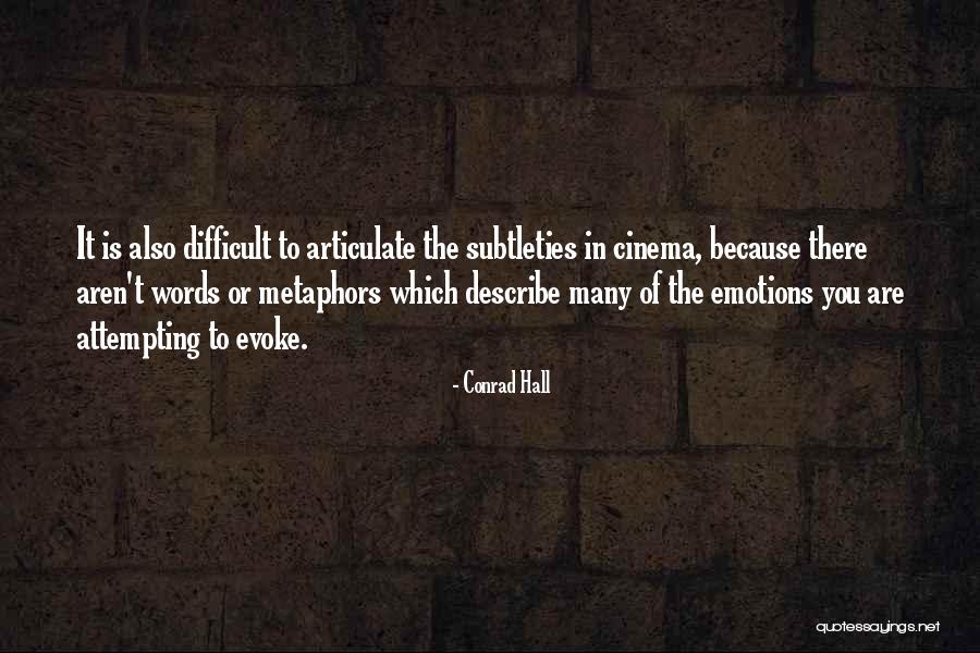 No Words To Describe You Quotes By Conrad Hall No Words To Describe You Quotes By Conrad Hall