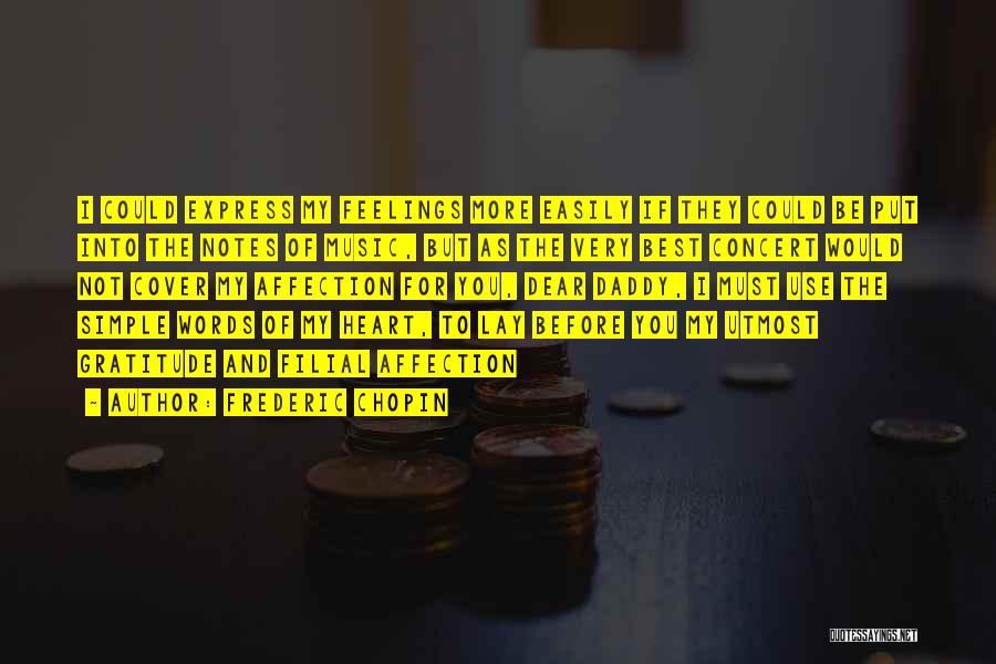No Words To Express My Feelings Quotes By Frederic Chopin