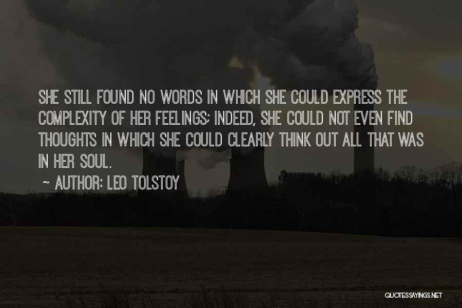 No Words To Express My Feelings Quotes By Leo Tolstoy