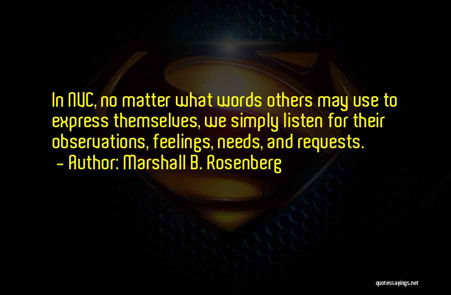 No Words To Express Quotes By Marshall B. Rosenberg
