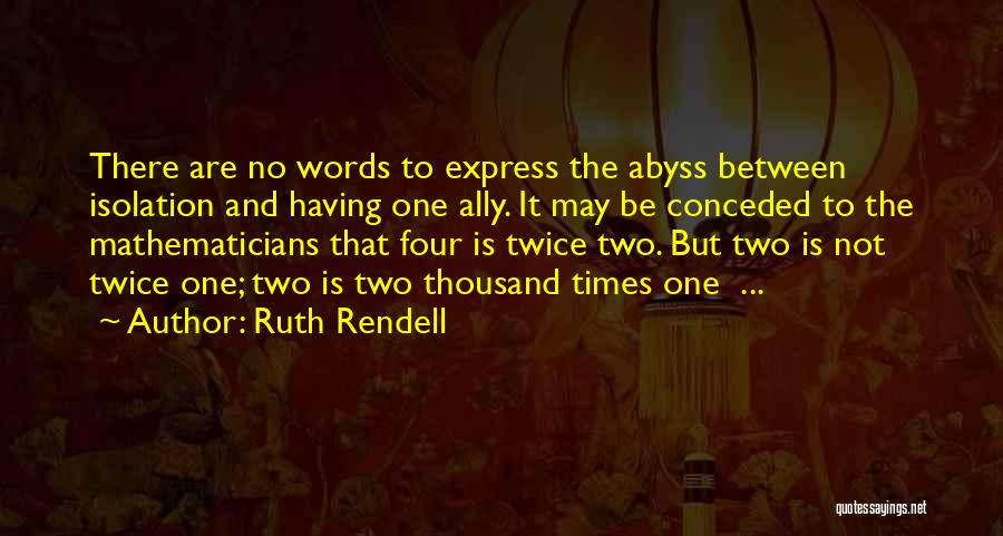 No Words To Express Quotes By Ruth Rendell