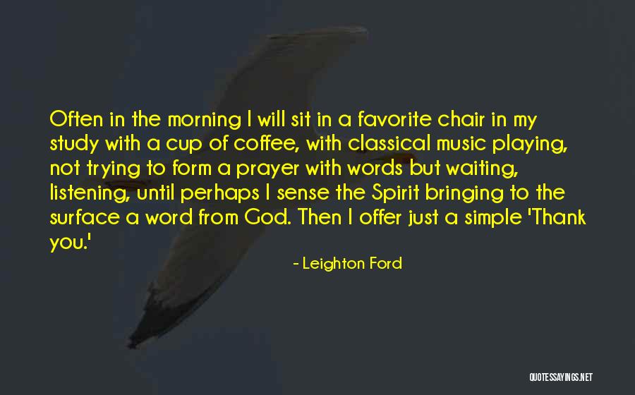 No Words To Offer Quotes By Leighton Ford No Words To Offer Quotes By Leighton Ford