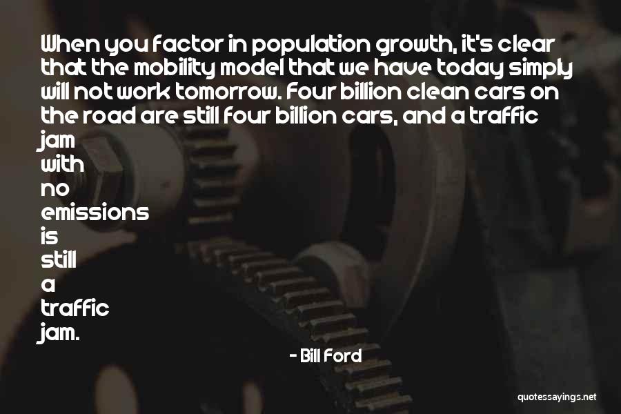 No Work Tomorrow Quotes By Bill Ford No Work Tomorrow Quotes By Bill Ford