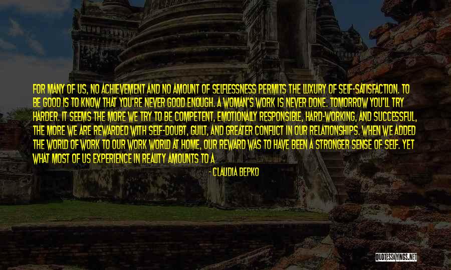 No Work Tomorrow Quotes By Claudia Bepko No Work Tomorrow Quotes By Claudia Bepko