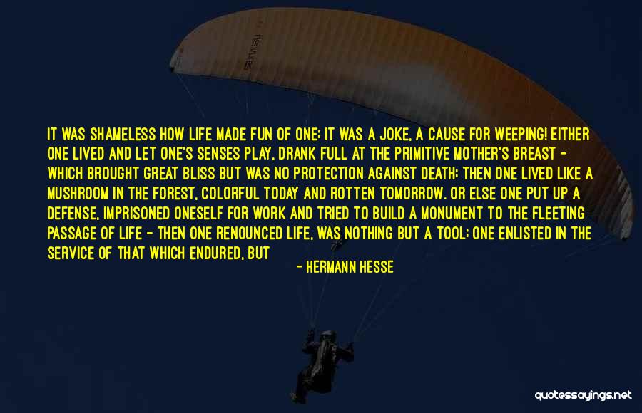 No Work Tomorrow Quotes By Hermann Hesse No Work Tomorrow Quotes By Hermann Hesse