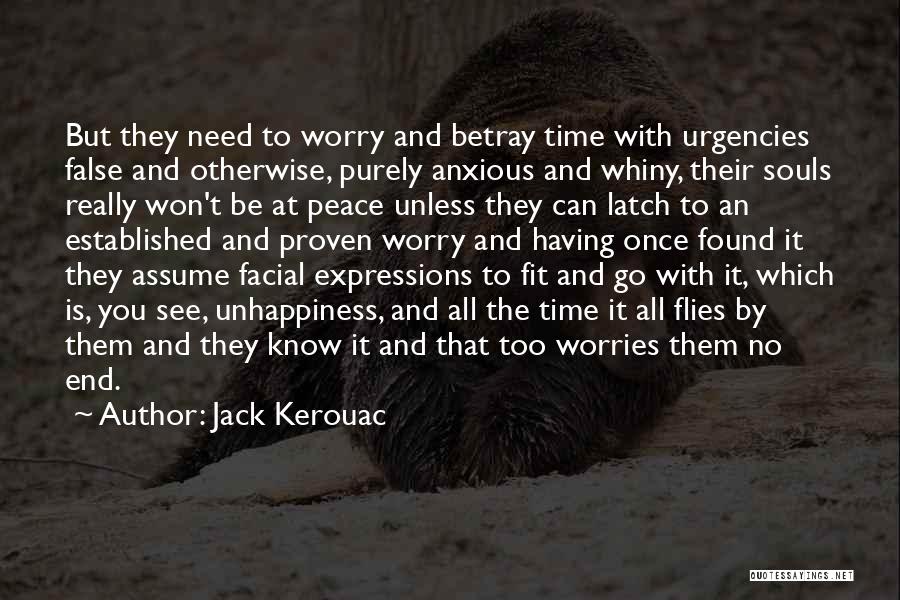 No Worries Quotes By Jack Kerouac