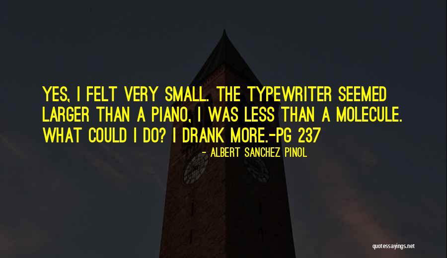 No Writers Block Quotes By Albert Sanchez Pinol No Writers Block Quotes By Albert Sanchez Pinol
