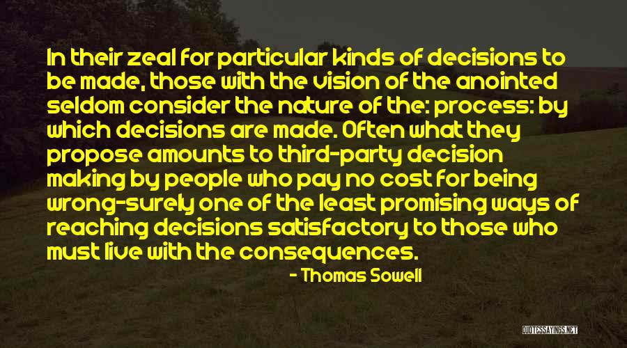 No Wrong Decision Quotes By Thomas Sowell