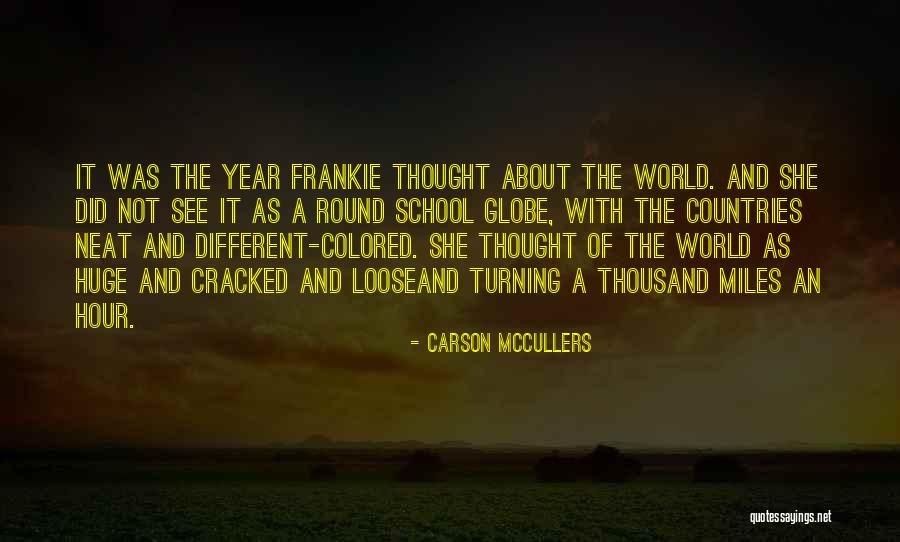 No Year Round School Quotes By Carson McCullers