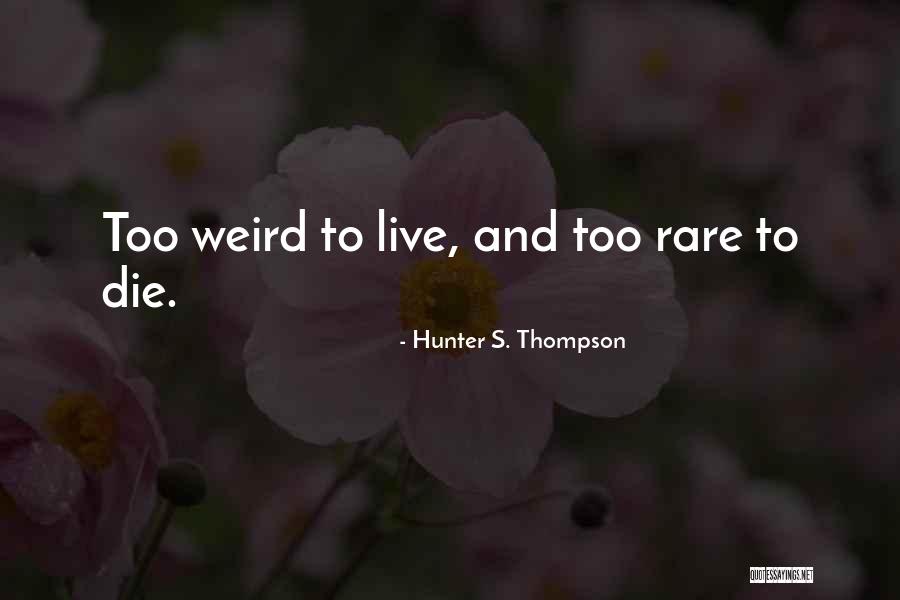 No1 Copperpot Quotes By Hunter S. Thompson No1 Copperpot Quotes By Hunter S. Thompson