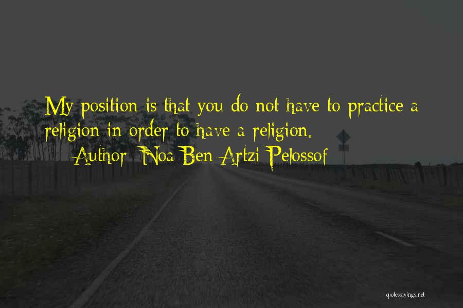 Noa Ben Artzi-Pelossof Quotes 523996