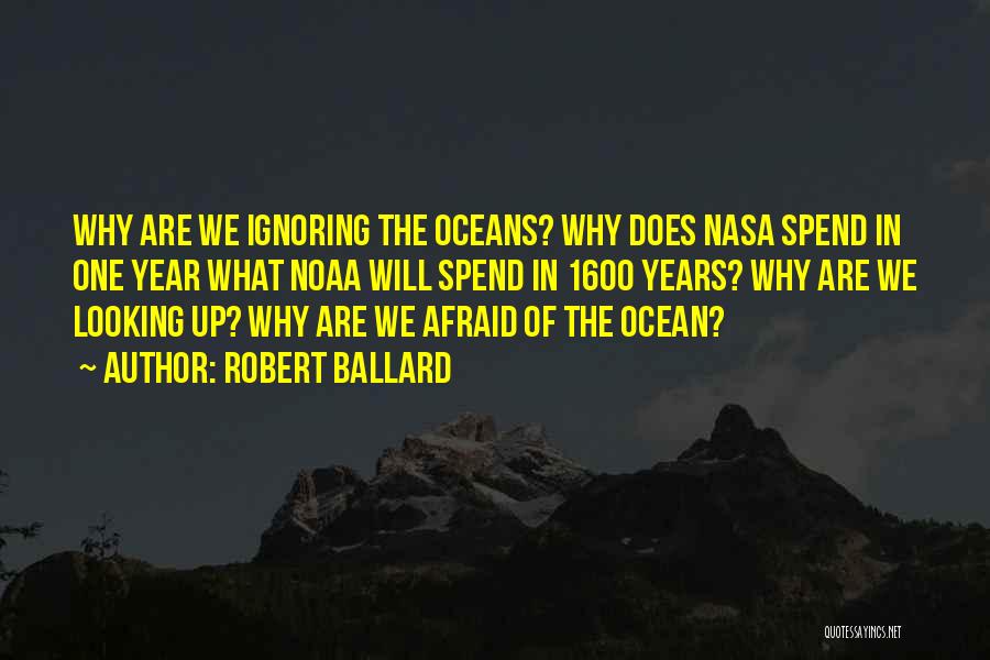 Noaa Quotes By Robert Ballard